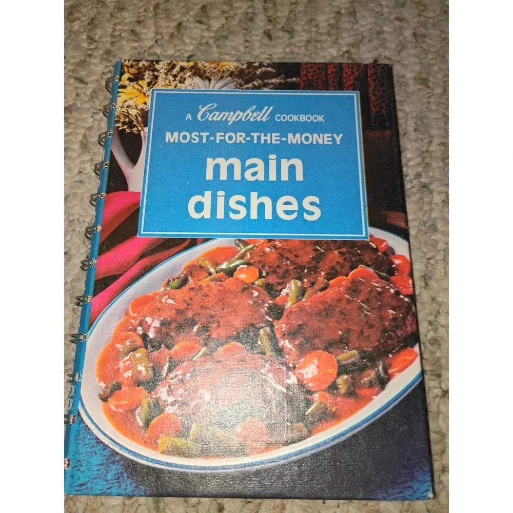 Vintage 1975 Campbell's Soup Cookbook MOST-FOR-THE-MONEY Main Dishes Spiral Book